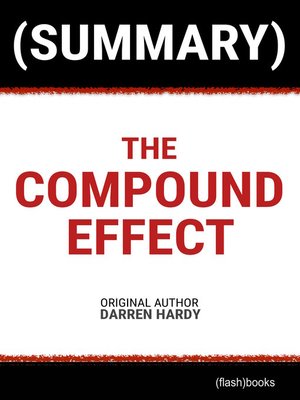 cover image of Book Summary: The Compound Effect